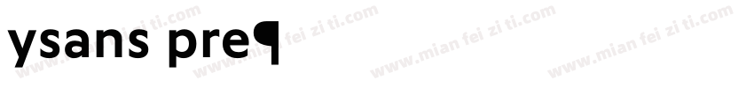 ysans pro字体转换